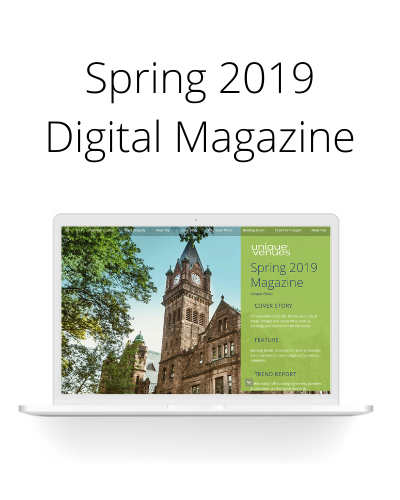 Spring 2019 | Unique Venues Magazine Unique Venues Magazine